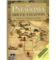 In Patagonia. Complete & Unabridged