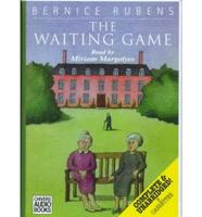 The Waiting Game. Complete & Unabridged