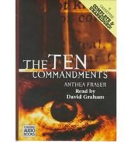 The Ten Commandments. Complete & Unabridged