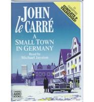 A Small Town in Germany. Complete & Unabridged