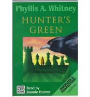 Hunter's Green. Complete & Unabridged