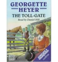 The Toll-Gate. Complete & Unabridged