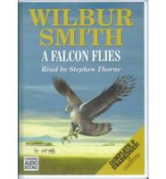 A Falcon Flies. Complete & Unabridged