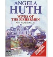 Wives of the Fishermen. Complete & Unabridged