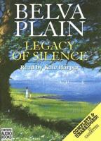Legacy of Silence. Complete & Unabridged