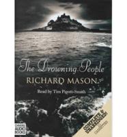 The Drowning People. Complete & Unabridged