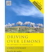 Driving Over Lemons Complete & Unabridged