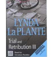 Trial and Retribution III