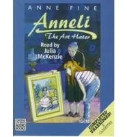Anneli the Art Hater. Complete & Unabridged