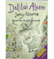 Delilah Alone. Complete & Unabridged