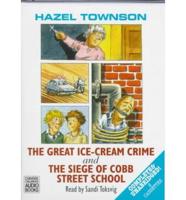 The Great Ice-Cream Crime. Complete & Unabridged