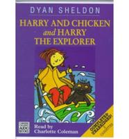 Harry and the Chicken. Complete & Unabridged