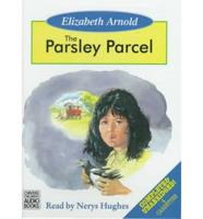 The Parsley Parcel. Complete & Unabridged