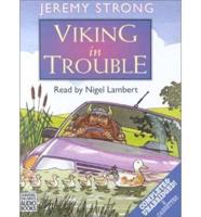 Viking in Trouble. Complete & Unabridged