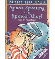 Spook Spotting. AND Spooks Ahoy!