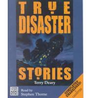 True Disaster Stories