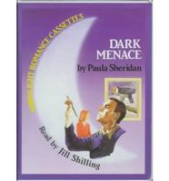 Dark Menace. Complete & Unabridged