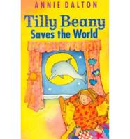 Tilly Beany Saves the World