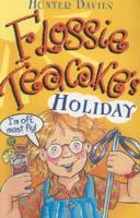 Flossie Teacake's Holiday
