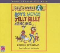 Boys, Brothers and Jelly-Belly Dancing