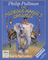 The Firework-Maker's Daughter. Complete & Unabridged