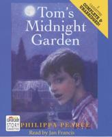 Tom's Midnight Garden. Complete & Unabridged