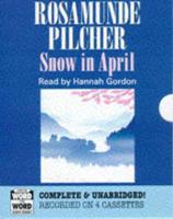 Snow in April. Complete & Unabridged