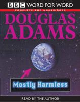 Mostly Harmless. Complete & Unabridged