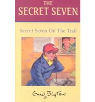 Secret Seven on the Trail