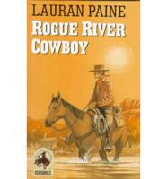 Rogue River Cowboy