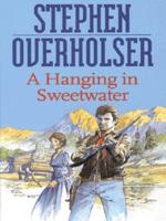 A Hanging in Sweetwater