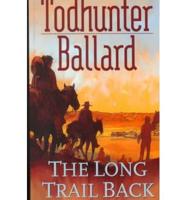 The Long Trail Back