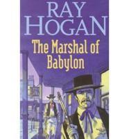 The Marshal of Babylon