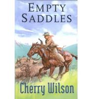 Empty Saddles
