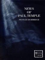 News of Paul Temple