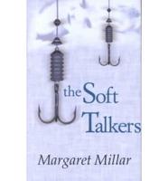 The Soft Talkers