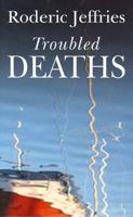 Troubled Deaths