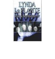 Lynda La Plante's Trial and Retribution IV