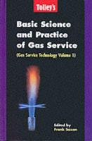Basic Science and Practice of Gas Service