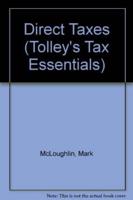 Tolley's Tax Essentials. Direct Taxes 2003-04