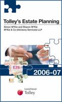 Tolley's Estate Planning 2006-07