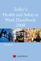 Tolley's Health and Safety at Work Handbook 2009