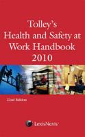 Tolley's Health and Safety at Work Handbook 2010