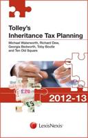 Tolley's Inheritance Tax Planning 2012-13