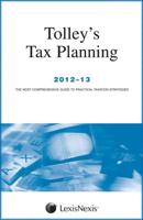 Tolley's Tax Planning 2012-13