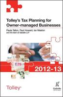 Tolley's Tax Planning for Owner-Managed Businesses 2012-13