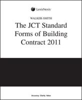 Walker-Smith on The JCT Standard Forms of Building Contract