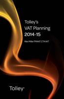 Tolley's VAT Planning 2014-15