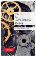 Tolley's Tax Computations 2017-18