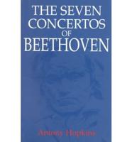 The Seven Concertos of Beethoven